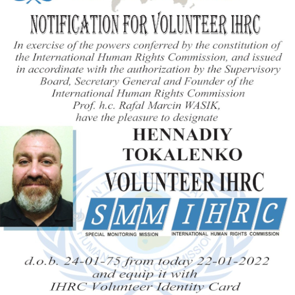 Волонтер Спеціальної моніторингової місії ( SMM IHRC ) Міжнародної комісії з прав людини в Португалії.